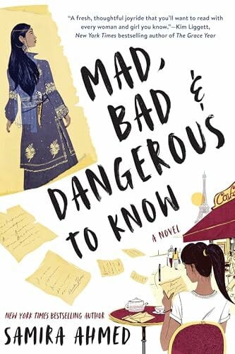 Ahmed, Samira Mad, Bad & Dangerous to Know