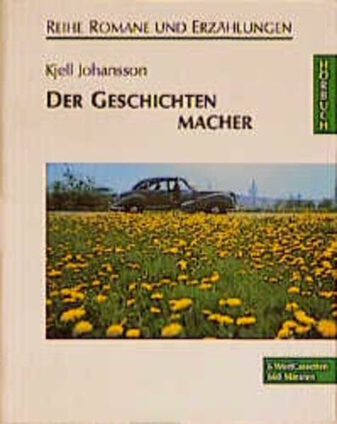 Unglaub, Reiner Der Geschichtenmacher: Ungekürzte Lesung (Romane und Erzählungen - Hörbuch)