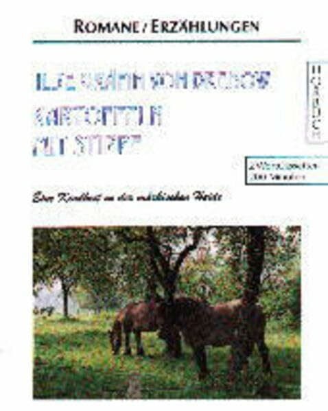 Illert, Ursula Kartoffeln mit Stippe: Eine Kindheit in der märkischen Heide (Romane und Erzählungen - Hörbuch)