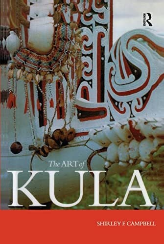 Campbell, Shirley F. The Art of Kula