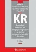 Bader, Peter Gemeinschaftskommentar zum Kündigungsschutzgesetz und zu sonstigen kündigungsschutzrechtlichen Vorschriften (KR)