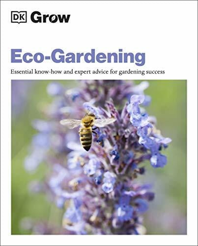 Allaway, Zia Grow Eco-gardening: Essential Know-how and Expert Advice for Gardening Success