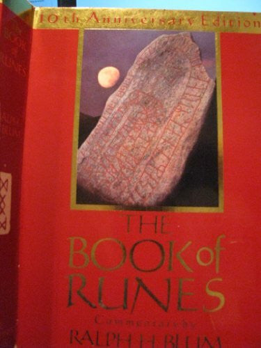 Blum, Ralph H. The Book of Runes: A Handbook for the Use of an Ancient Oracle : The Viking Runes/Book and Rune Stones/10th Anniversary Edition