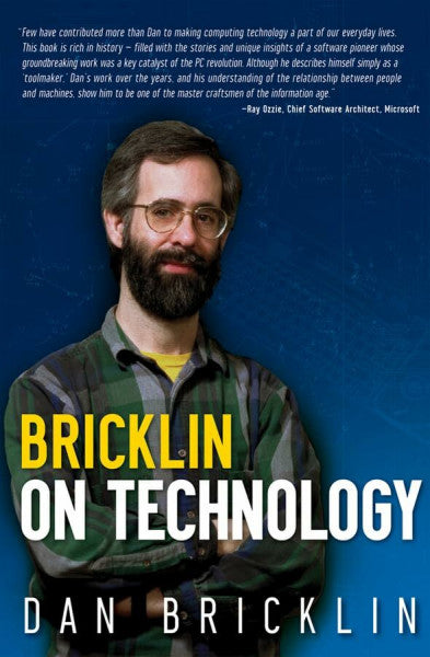 Bricklin, Dan Bricklin on Technology