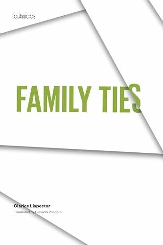 Lispector, Clarice Family Ties: (Lacos De Familia) (Texas Pan American Series)