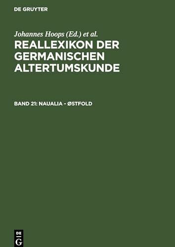 Müller, Rosemarie Naualia - Østfold: Band 21 (Reallexikon der Germanischen Altertumskunde)