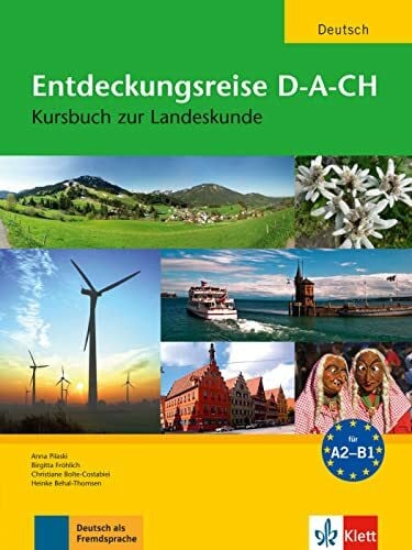 Fröhlich, Birgitta Entdeckungsreise D-A-CH: Kursbuch zur Landeskunde