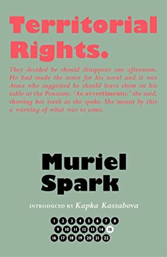Taylor, Alan Territorial Rights (The Collected Muriel Spark Novels)