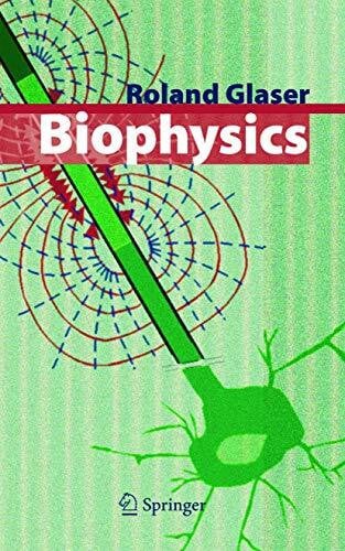 Glaser, Roland Biophysics