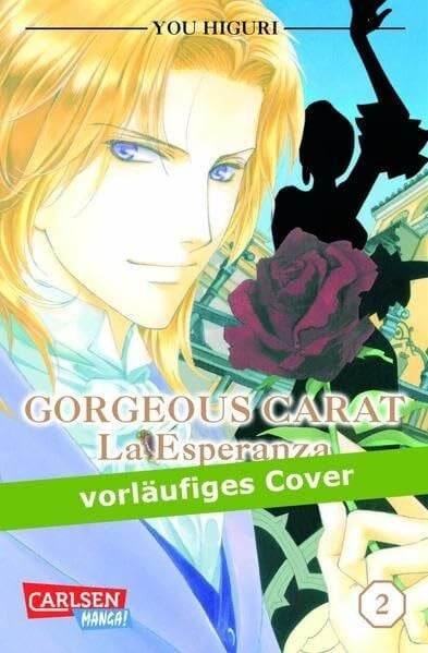 Higuri, You Gorgeous Carat - La Esperanza, Band 2