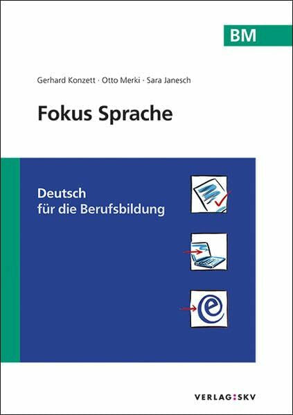 Janesch, Sara Fokus Sprache BM - Deutsch für Berufsmatura und Weiterbildung: Bundle inkl. digitalen Lösungen, Enhanced Book (PDF) und eFokus