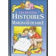 Collectif Les petites histoires du marchand de sable