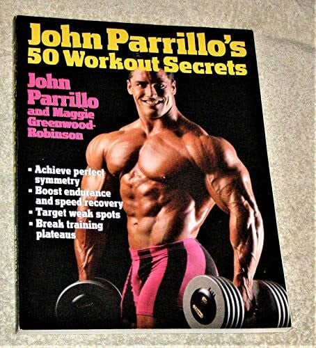 Greenwood-Robinson, Maggie John Parrillo's 50 Workout Secrets