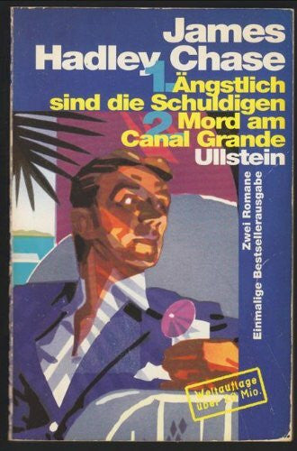 James Hadley Chase Ängstlich sind die Schuldigen