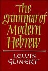 Glinert, Lewis The Grammar of Modern Hebrew