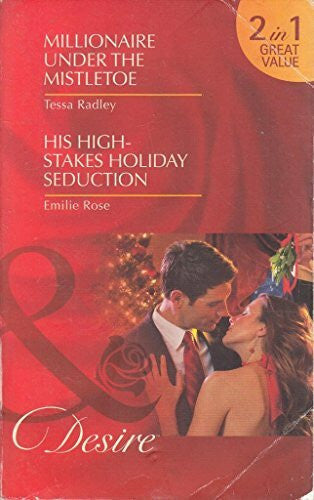 Rose, Emilie AND His High-Stakes Holiday Seduction (Mills & Boon Desire)