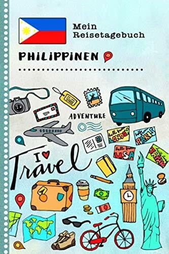Philippinen Bücher, Stylesyndikat Philippinen Mein Reisetagebuch: Kinder Reise Aktivitätsbuch zum Ausfüllen, Eintragen, Malen, Einkleben A5 - Ferien unterwegs Tagebuch zum Selberschreiben - Urlaubstagebuch Journal für Mädchen, Jungen