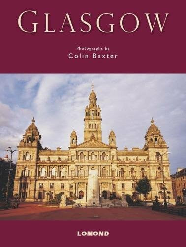 Baxter, Colin Glasgow: Lomond Guide