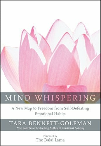 Bennett-Goleman, Tara Mind Whispering: A New Map to Freedom from Self-Defeating Emotional Habits