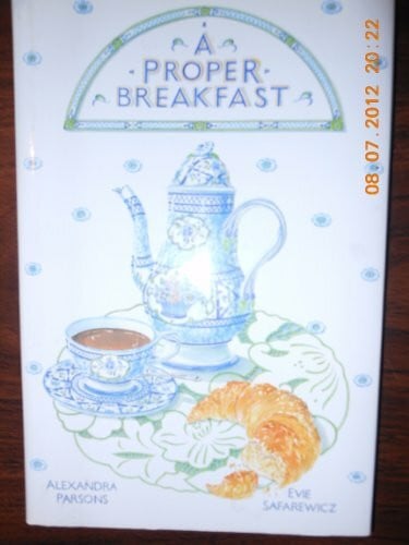 Safarewicz, Evie A Proper Breakfast