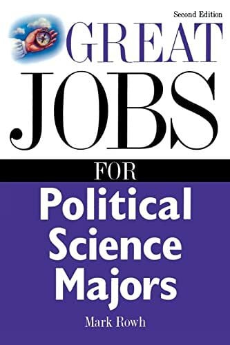 Rowh, Mark Great Jobs for Political Science Majors (Vgm's Great Jobs Series)