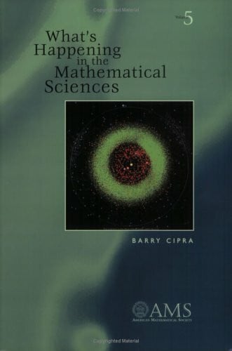 Cipra, Barry What's Happening in the Mathematical Sciences 2001-2002