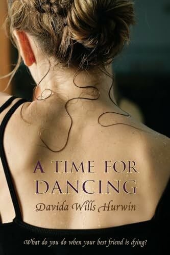 Hurwin, Davida Wills A Time for Dancing