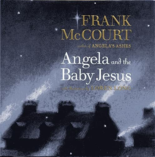 Long, Loren Angela and the Baby Jesus: (Adult Edition)