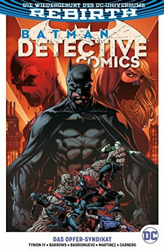 Kruhm, Ralph Batman - Detective Comics: Bd. 2 (2. Serie): Das Opfer-Syndikat