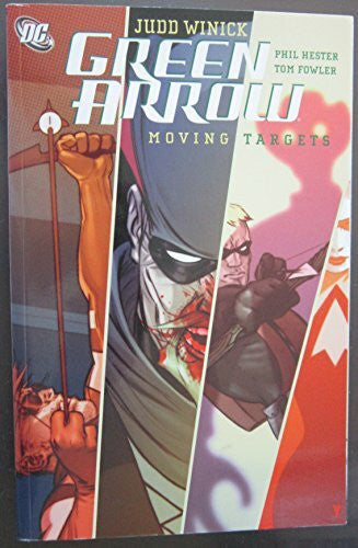 Winick, Judd Green Arrow: Moving Targets - VOL 06
