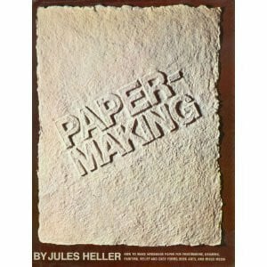 Heller, Jules Papermaking