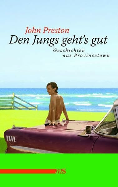 Oldenburg, Volker Den Jungs geht’s gut: Geschichten aus Provincetown