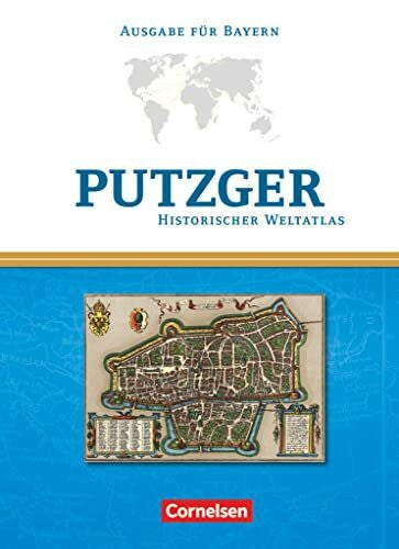 Bruckmüller, Ernst Putzger - Historischer Weltatlas - (104. Auflage): Kartenausgabe Bayern - Atlas mit Register