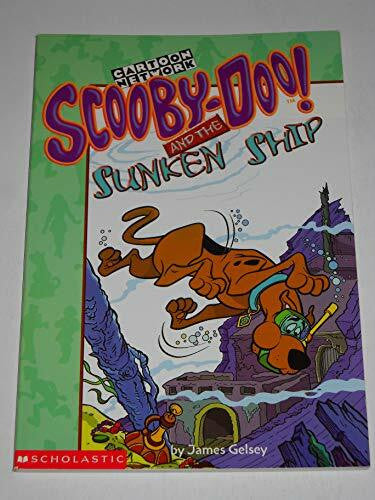 Gelsey, James Scooby-Doo! and the Sunken Ship