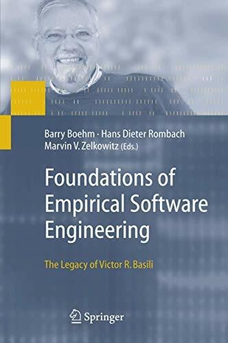 Rombach, Hans Dieter Foundations of Empirical Software Engineering: The Legacy of Victor R. Basili