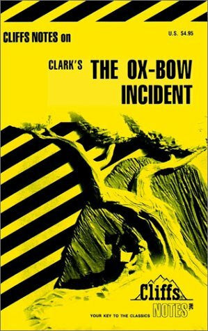 Burkholder, Clyde Cliffsnotes Ox-Bow Incident