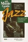 Bogdanov, Vladimir All Music Guide to Jazz: The Experts' Guide to the Best Jazz Recordings (AMG All Music Guide S.)