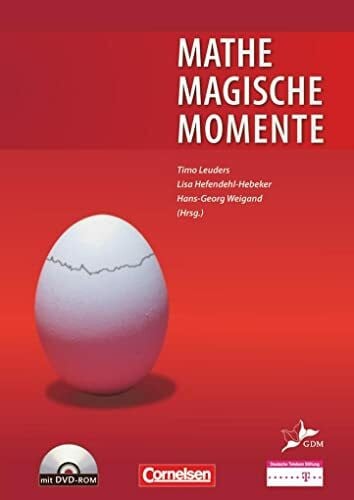 Christa Kaune Didaktische Literatur Mathematik: Mathemagische Momente - Ein Projekt der GDM und der Deutschen Telekom Stiftung - Buch mit DVD-ROM - Exemplarische Lehr- und Lernsituationen
