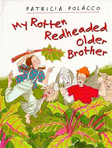 Polacco, Patricia My Rotten Redheaded Older Brother