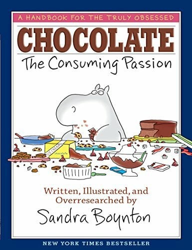 Boynton, Sandra CHOCOLATE: The Consuming Passion