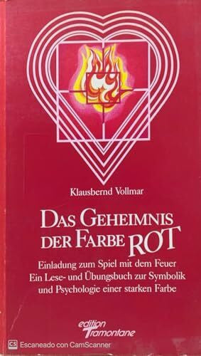 Das Geheimnis der Farbe Rot