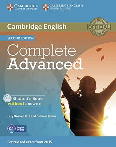 Haines, Simon Complete Advanced: Student’s Book without answers with CD-ROM