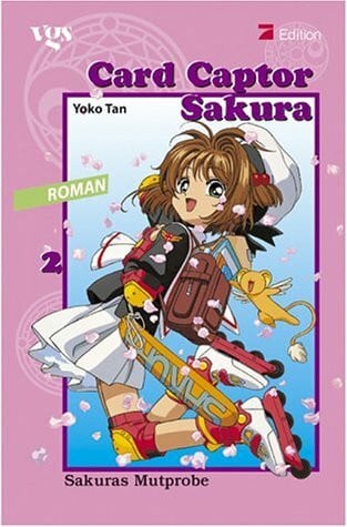 Tan, Yoko Card Captor Sakura, Bd.2: Sakuras Mutprobe