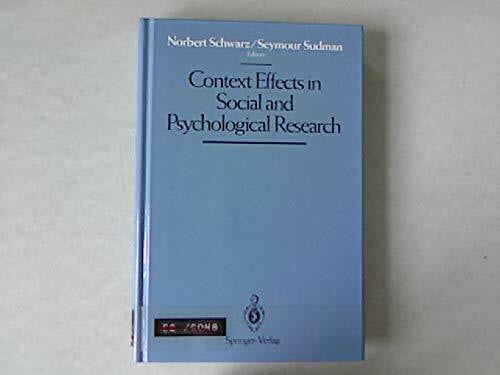 Sudman, Seymour Context Effects in Social and Psychological Research