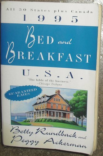 Ackerman, Peggy Bed & Breakfast U.S.a.1995 (BED AND BREAKFAST USA)