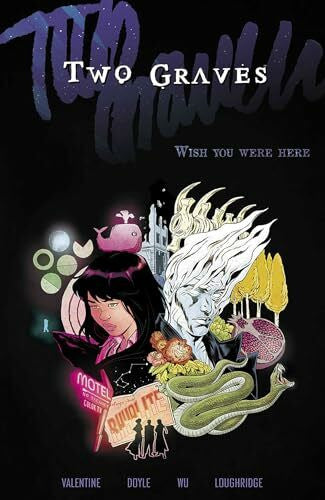 Wu, Annie Two Graves Volume 1: Wish You Were Here (TWO GRAVES TP)