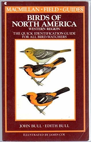 Coe, James Birds of North America: Western Region : A Quick Identification Guide for All Bird-Watchers (Macmillan Field Guides)