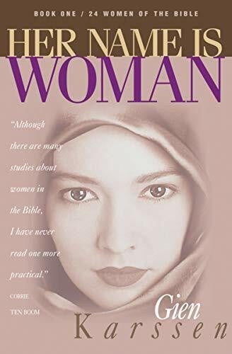 Karssen, Gien Her Name Is Woman: Book 1