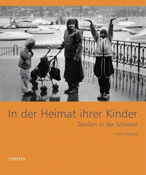 Markus, Vera In der Heimat ihrer Kinder: Tamilen in der Schweiz