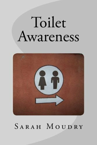 Moudry, Sarah Toilet Awareness